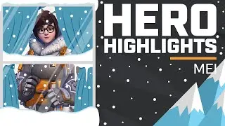 What's Cooler than Being Cool? | Hero Highlights &mdash; Mei