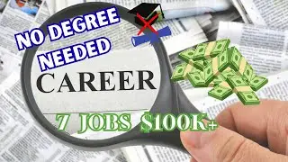 7 Jobs That Pay Over $100K Without a College Degree 💸
