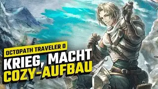 Octopath Traveler 0 | REVIEW | Exzentrische Dramatiker, mehrk&ouml;pfige Wesen - alles da!