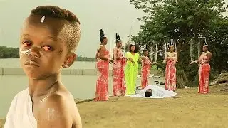 THE POWERFUL LITTLE VIRGIN BOY POSSESSED BY 6 DANGEROUS WITCHES OF D EVIL RIVER- A Nigerian Movies 