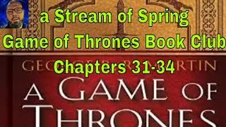 Game of Thrones Book Club LIVE | A Stream of Spring | Game of Thrones chapter 31-34 reaction