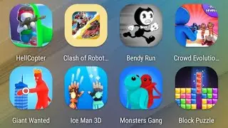 HellCopter,Clash of Robot,Bendy Run,Crowd Evolution,Giant Wanted,Ice Man,Monsters Gang,Block Puzzle