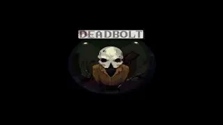Я ПРИЗРАК И УБИЙЦА ЗОМБИ !LP DEADBOLT