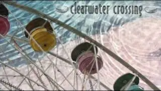 Clearwater Crossing by Laura Peyton Roberts