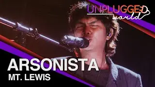 Mt. Lewis - Arsonista Live on Unplugged World