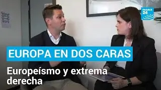 Europa en dos caras: europeísmo y extrema derecha se miden las elecciones europeas • FRANCE 24