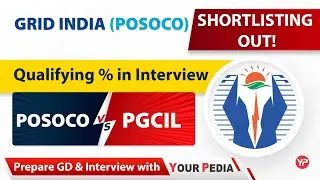 GRID INDIA (POSOCO) Shortlisting Out | Start GD & Interview preparation & guidance | POSOCO vs PGCIL