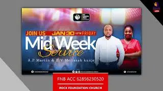 MIDWEEK  SERVICE || ROCK FOUNDATION CHURCH-RFC || 30 JAN 2026