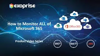 How to Monitor ALL of Microsoft 365 (8 Different Apps)