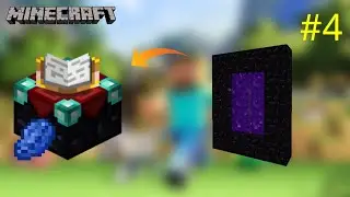I made a nether portal and enchantment table | #4 | survival series
