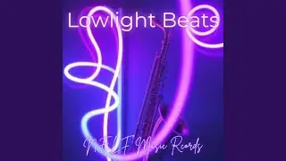 Lowlight Beats