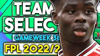 FPL GAMEWEEK 38 TEAM SELECTION | RANK 36K | Fantasy Premier League Tips 2022/23