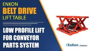v1690 02 enkon heavy duty low profile electric belt drive scissor lift table conveyor system