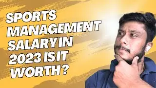 HOW MUCH SALARY YOU CAN EXPECT AFTER COMPLETING SPORTS MANAGEMENT ? MBA ? BACHELORS ? MASTER?