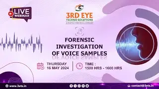 Forensic Investigation of Voice Samples Webinar