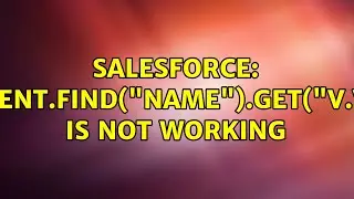 Salesforce: component.find(