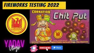 Coronation Chit Put | Fireworks 2022 | Nagpal & Sons Crackers Testing | Diwali Stash 2022 Testing