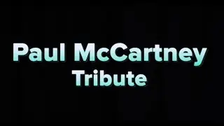 Paul McCartney Tribute Concert