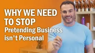Why We Need To Stop Pretending Business Isn't Personal
