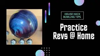 House hack bowling tips. Practice release, hook and revs at home