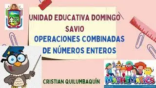 OPERACIONES COMBINADAS CON N&Uacute;MEROS ENTEROS