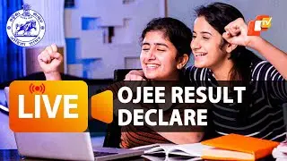 🔴LIVE | Odisha Joint Entrance Exam Results Announcement