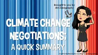 Climate change negotiations; A quick summary
