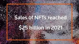NFT sales hit $25 billion in 2021