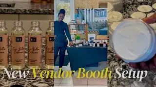 Small Business Vlog | Making Body Butter | New Booth Setup + Pop-Up Prep