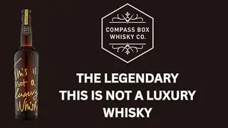 Compass Box This is not a Luxury Whisky: # 676