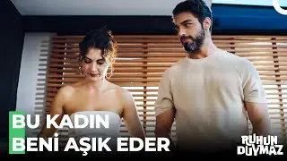 Ece'nin 10 Parmağında 10 Marifet - Ruhun Duymaz