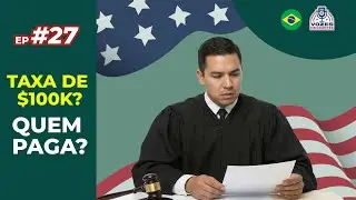 ¡CUIDADO! 🚨 Nova Taxa de $100 MIL no Visto de Trabalho? (A Verdade sobre o H-1B)