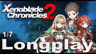 Longplay 152 - Xenoblade Chronicles 2 (Switch) (Deutsch/German) - 1/7