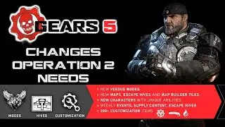 Changes Gears 5 NEEDS With Operation 2