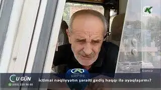 İctimai nəqliyyatın şəraiti gediş haqqı ilə ayaqlaşırmı?