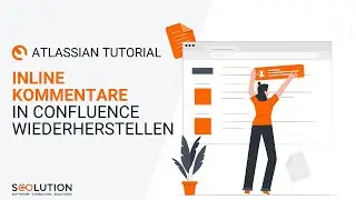 Inline Kommentare in Cofluence wiederherstellen | Tutorial (deutsch)