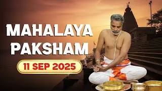 🌑 Mahalaya Paksha 2025 🙏 | Pitru Paksha Significance & Rituals | Hindu Ancestral Worship (Sept 11)