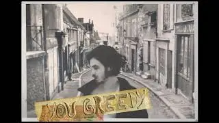 L&eacute;o Lebas - You greedy