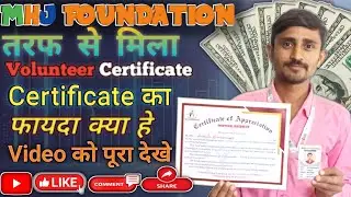 Volunteer Certificate from MHJ Foundation | What are the benefits of the certificate? Volunteer C...