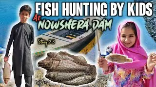 Fish hunting at Dam | Kids Fishing Experience | Bacho nay Machli Pakdri | Story 23