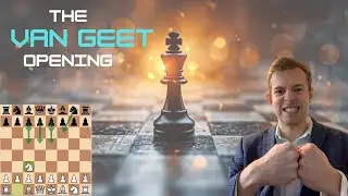 Statistically the best Chess Opening with White | 'Van Geet' Opening