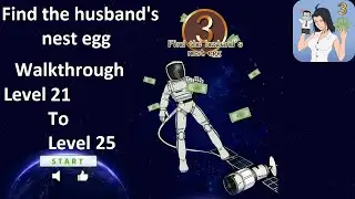 Find The Husband's Nest Egg 3 Walkthrough Level 21 To Level 25
