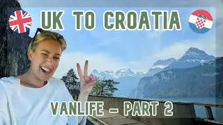 DRIVING FROM UK TO CROATIA | PART 2 | VANLIFE 2022 (Crossing boarders and avoiding toll)