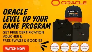 What Is Level Up Program By Oracle ? FREE Swags + Certification, Vouchers | Register Now!