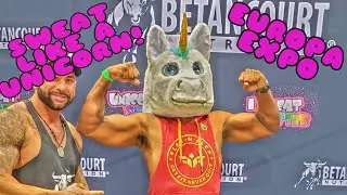 SWEAT LIKE A UNICORN AT THE EUROPA EXPO