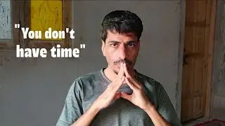 You Think You Have Time. You Don’t.