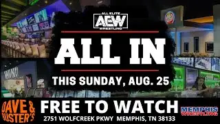 THIS SUNDAY  |  FREE AEW All In Watch Party at Dave & Buster's