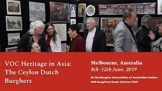 VOC Heritage in Asia: The Dutch Burghers of Ceylon | Melbourne 8 June 2019 Exhibition Highlights