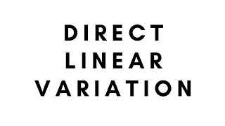 Direct linear variation