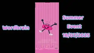 Wordbrain Summer Event July 18 2025 Answers | Wordbrain Summer Event 2025